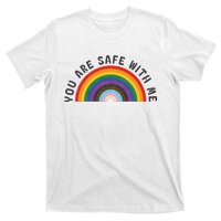 You Are Safe With Me You’Re Safe Lgbtq Pride Ally Rainbow T-Shirt