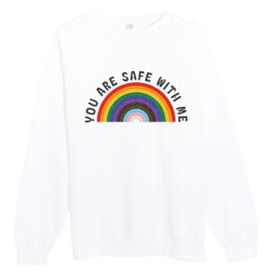 You Are Safe With Me You’Re Safe Lgbtq Pride Ally Rainbow Premium Crewneck Sweatshirt