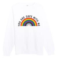 You Are Safe With Me You’Re Safe Lgbtq Pride Ally Rainbow Premium Crewneck Sweatshirt