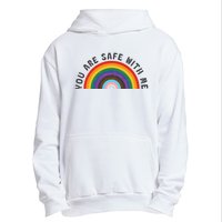 You Are Safe With Me You’Re Safe Lgbtq Pride Ally Rainbow Urban Pullover Hoodie