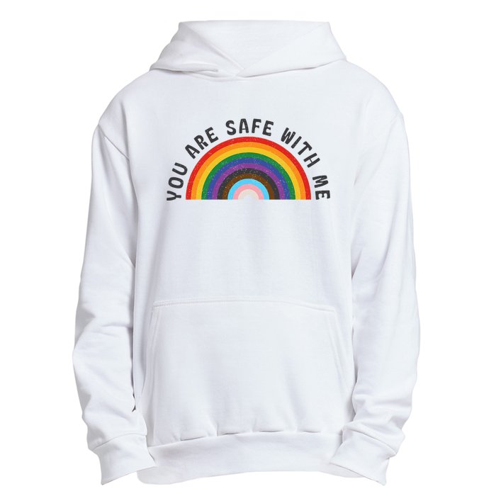 You Are Safe With Me You’Re Safe Lgbtq Pride Ally Rainbow Urban Pullover Hoodie