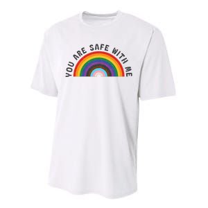 You Are Safe With Me You’Re Safe Lgbtq Pride Ally Rainbow Performance Sprint T-Shirt