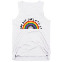 You Are Safe With Me You’Re Safe Lgbtq Pride Ally Rainbow Tank Top