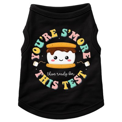 You Are Smore Than A Test Score State Test Day Teacher Doggie Tank