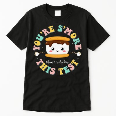 You Are Smore Than A Test Score State Test Day Teacher Tall T-Shirt