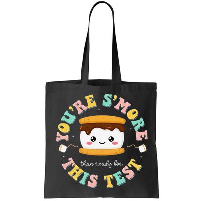 You Are Smore Than A Test Score State Test Day Teacher Bag