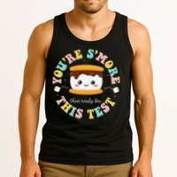 You Are Smore Than A Test Score State Test Day Teacher Tank Top