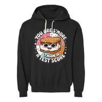 You Are Smore Than Ready For This Test Test Day Teacher Garment-Dyed Fleece Hoodie