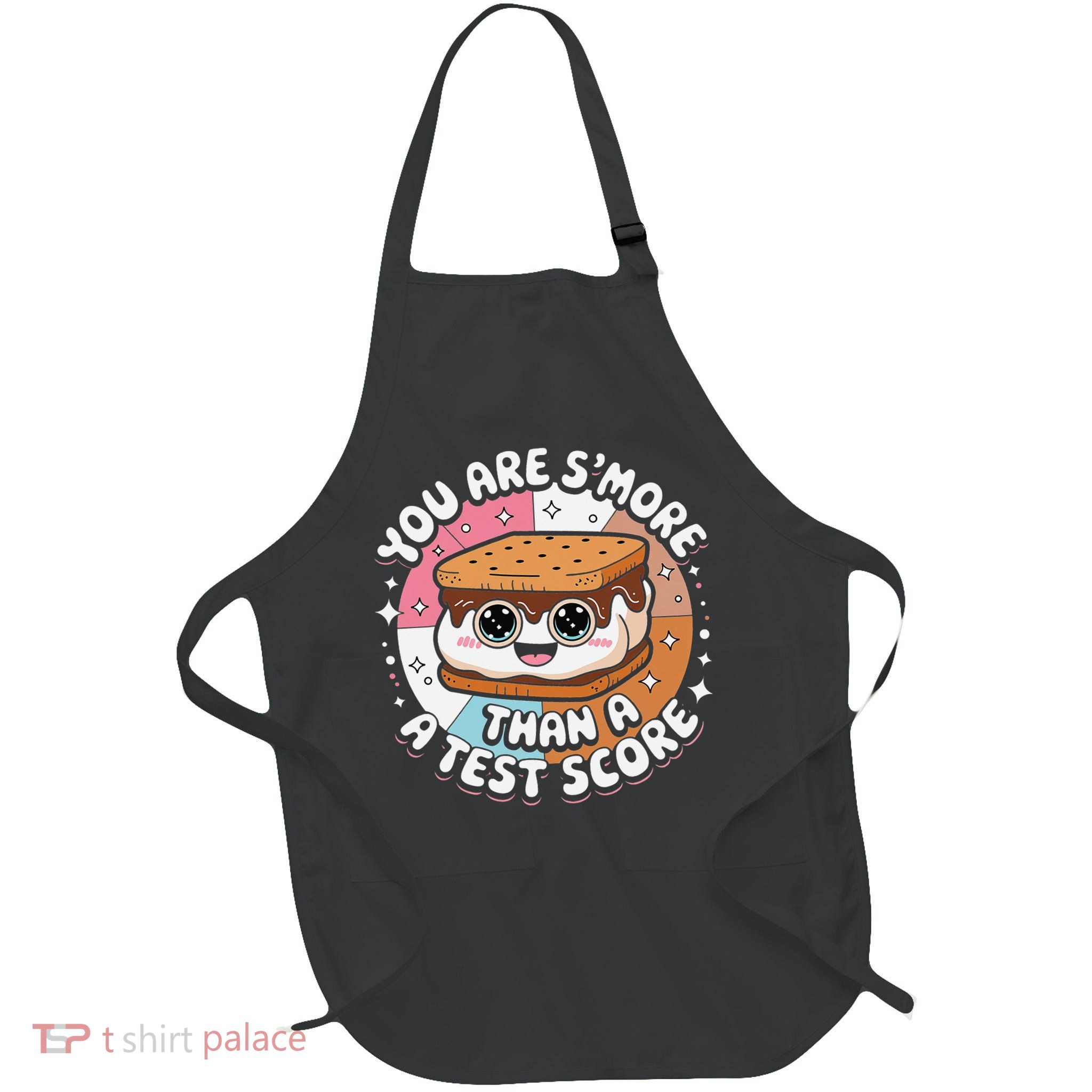 You Are Smore Than Ready For This Test Test Day Teacher Apron