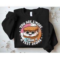 You Are Smore Than Ready For This Test Test Day Teacher Sweatshirt