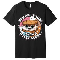 You Are Smore Than Ready For This Test Test Day Teacher Premium T-Shirt
