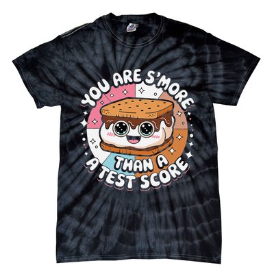 You Are Smore Than Ready For This Test Test Day Teacher Tie-Dye T-Shirt