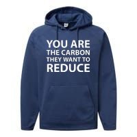 You Are The Carbon They Want To Reduce, Sarcastic Protest White & Black Text Performance Fleece Hoodie