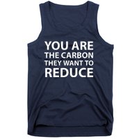 You Are The Carbon They Want To Reduce, Sarcastic Protest White & Black Text Tank Top