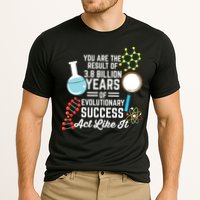 You Are The Result Of Evolutionary Successc Performance Shirt