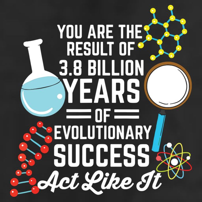 You Are The Result Of Evolutionary Successc 25L Jumbo Tote