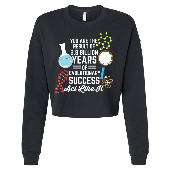 You Are The Result Of Evolutionary Successc Cropped Pullover Crew