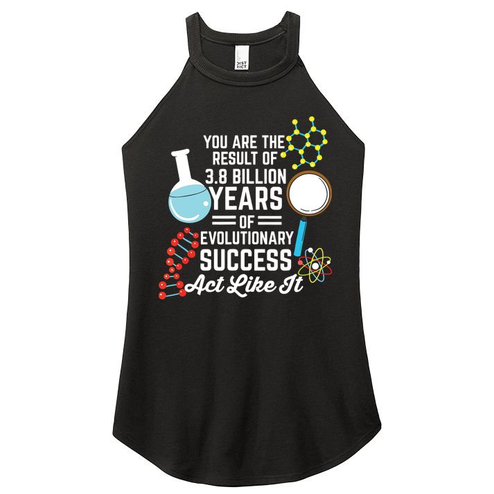 You Are The Result Of Evolutionary Successc Women's Perfect Tri Rocker Tank