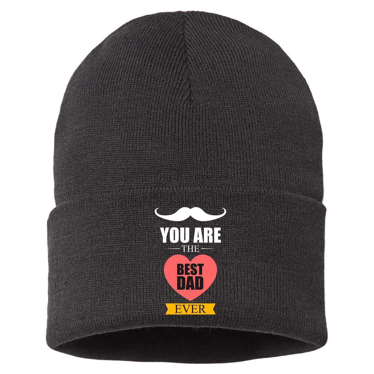 You Are The Best Dad Ever Mustache Heart Sustainable Knit Beanie