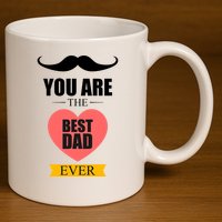 You Are The Best Dad Ever Mustache Heart 11oz C Handle Ceramic Mug