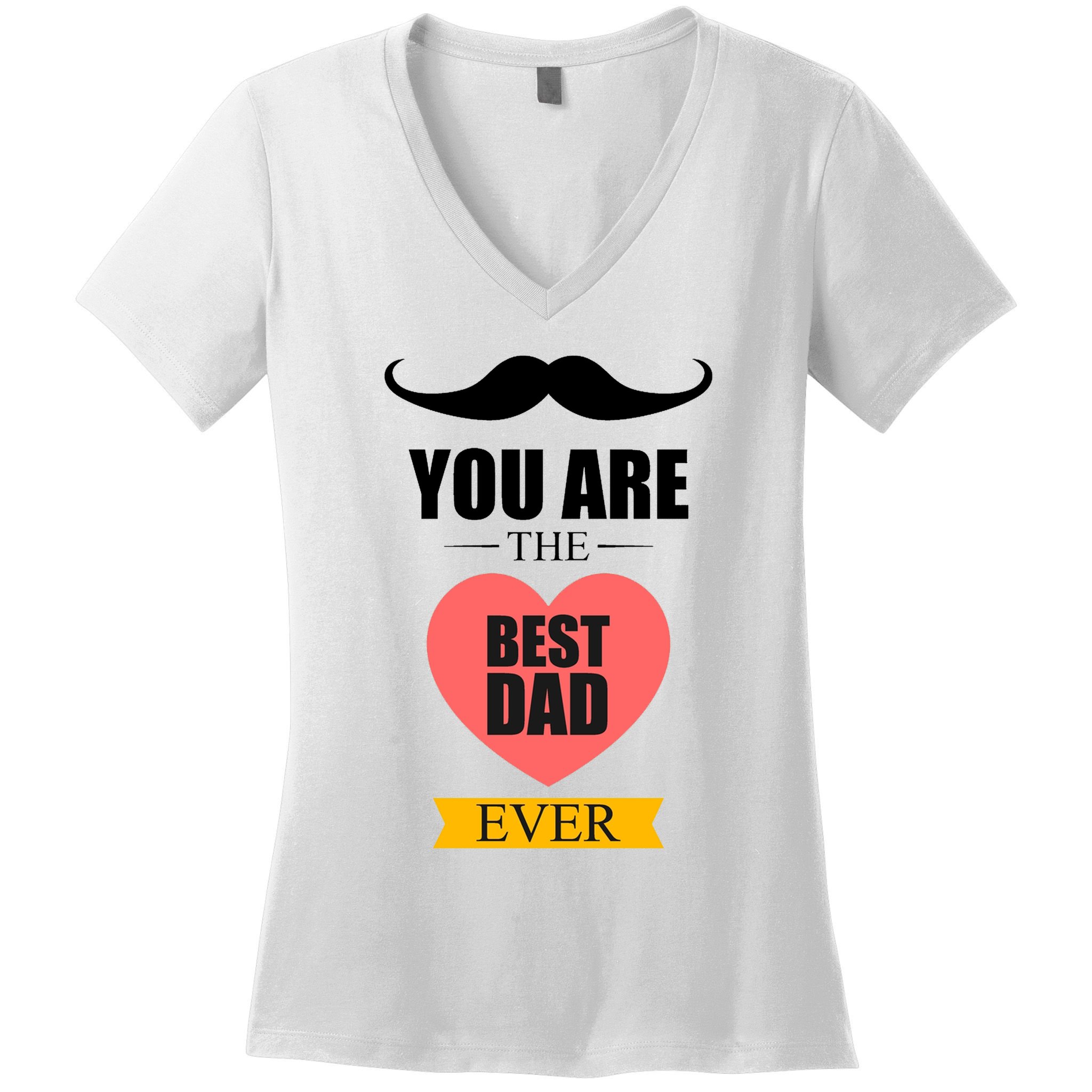 You Are The Best Dad Ever Mustache Heart Women's V-Neck T-Shirt