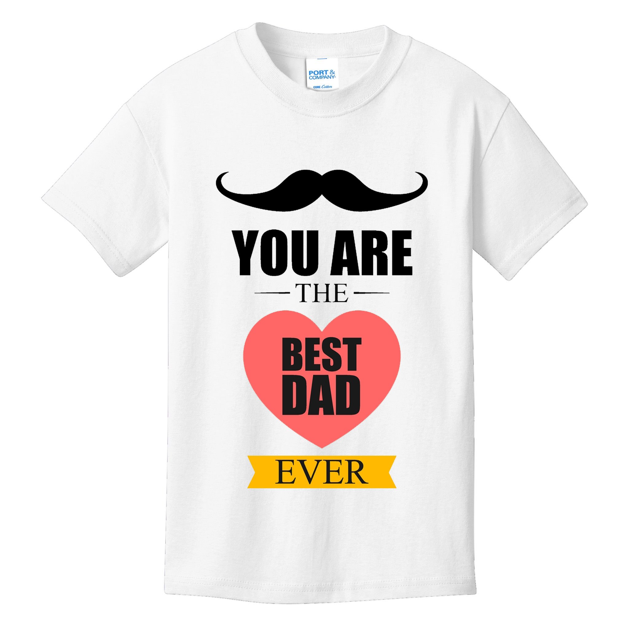 You Are The Best Dad Ever Mustache Heart Kids T-Shirt