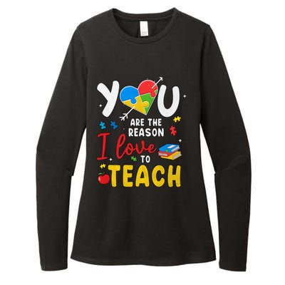 You Are The Reason I Love To Teach Special Education Autism Awareness Month Womens CVC Long Sleeve Shirt