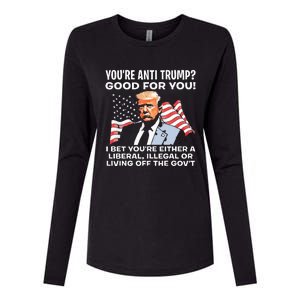 You're Anti Trump Good For You funny policial Womens Cotton Relaxed Long Sleeve T-Shirt