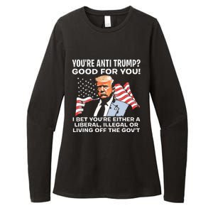 You're Anti Trump Good For You funny policial Womens CVC Long Sleeve Shirt