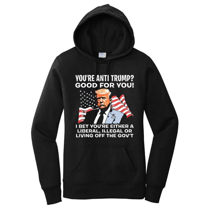 You're Anti Trump Good For You funny policial Women's Pullover Hoodie