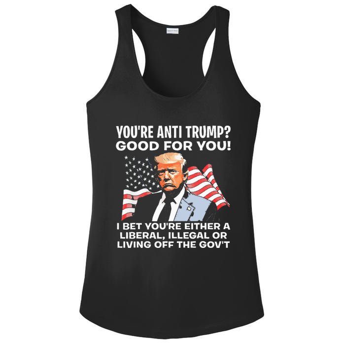 You're Anti Trump Good For You funny policial Ladies PosiCharge Competitor Racerback Tank