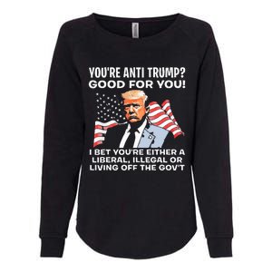 You're Anti Trump Good For You funny policial Womens California Wash Sweatshirt