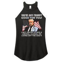 You're Anti Trump Good For You funny policial Women's Perfect Tri Rocker Tank