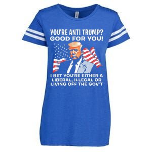 You're Anti Trump Good For You funny policial Enza Ladies Jersey Football T-Shirt