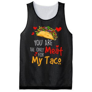 You Are The Only Meat For My Taco Funny Tacos Lover Mesh Reversible Basketball Jersey Tank