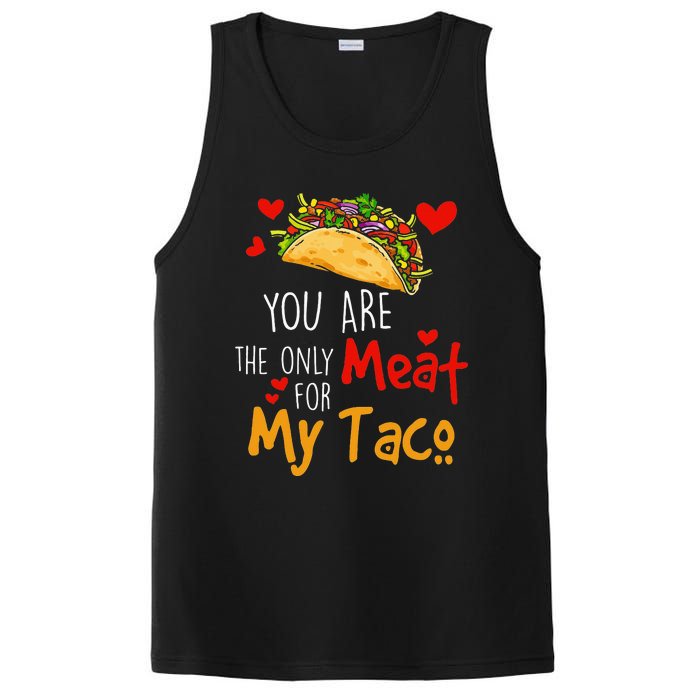 You Are The Only Meat For My Taco Funny Tacos Lover PosiCharge Competitor Tank