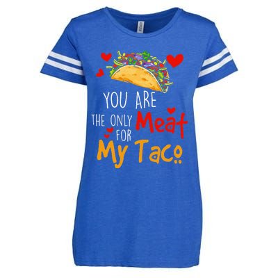 You Are The Only Meat For My Taco Funny Tacos Lover Enza Ladies Jersey Football T-Shirt