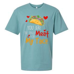 You Are The Only Meat For My Taco Funny Tacos Lover Sueded Cloud Jersey T-Shirt