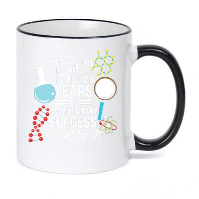 You Are The Result Of Evolutionary Successc 11oz Black Color Changing Mug