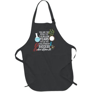 You Are The Result Of Evolutionary Successc Full-Length Apron With Pockets