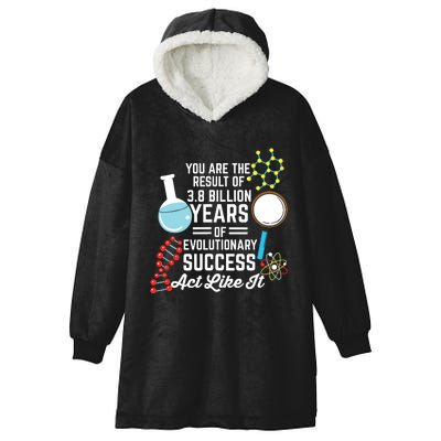 You Are The Result Of Evolutionary Successc Hooded Wearable Blanket