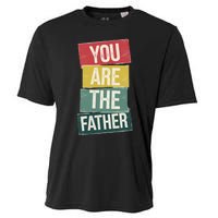 You Are The Father Funny Reveal And Celebration Cooling Performance Crew T-Shirt