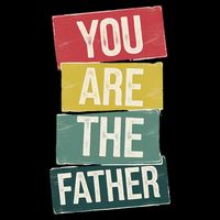 You Are The Father Funny Reveal And Celebration Cooling Performance Crew T-Shirt
