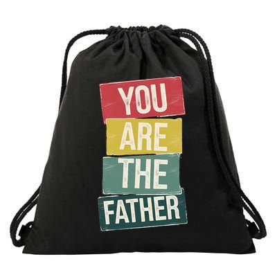 You Are The Father Funny Reveal And Celebration Drawstring Bag