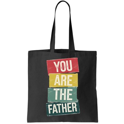 You Are The Father Funny Reveal And Celebration Bag