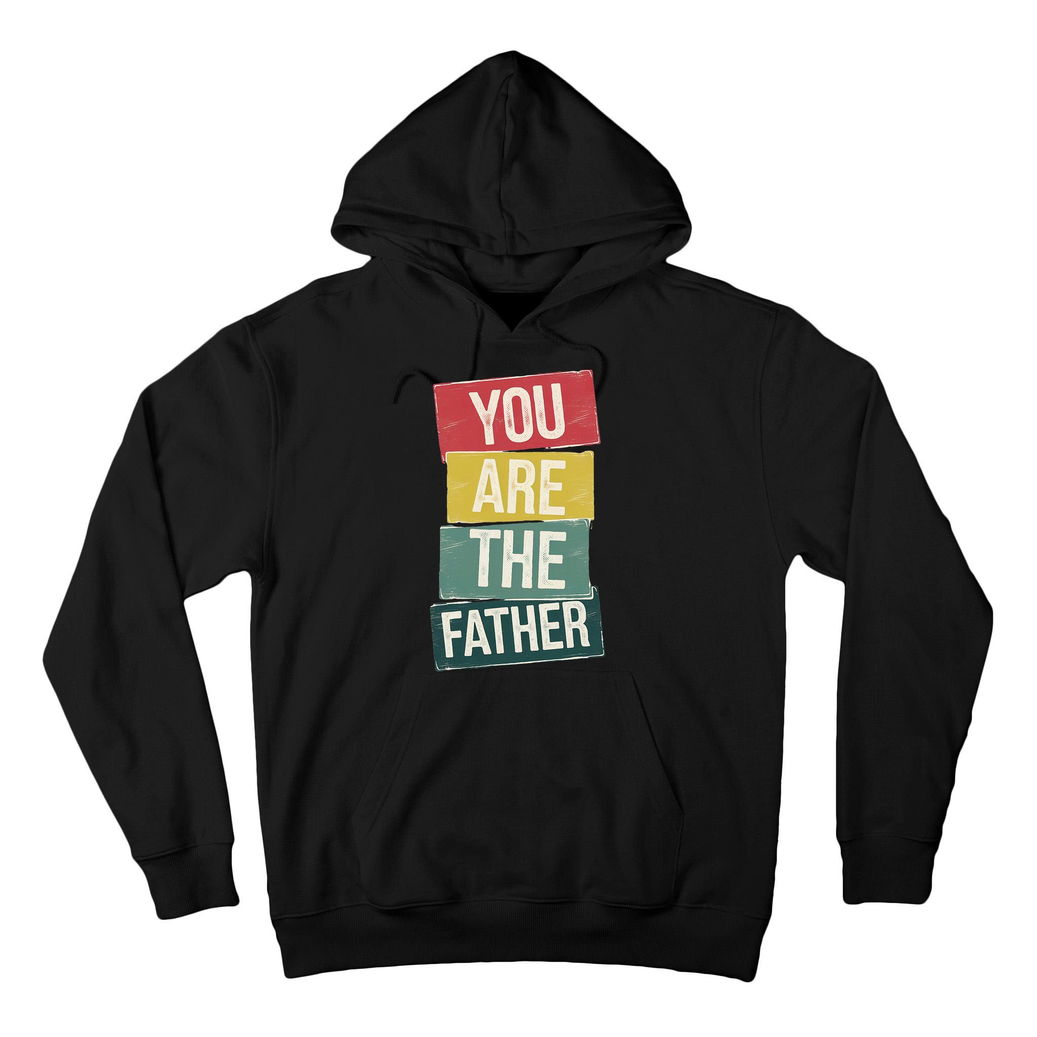 You Are The Father Funny Reveal And Celebration Tall Hoodie