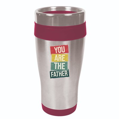 You Are The Father Funny Reveal And Celebration 16oz Travel Tumbler