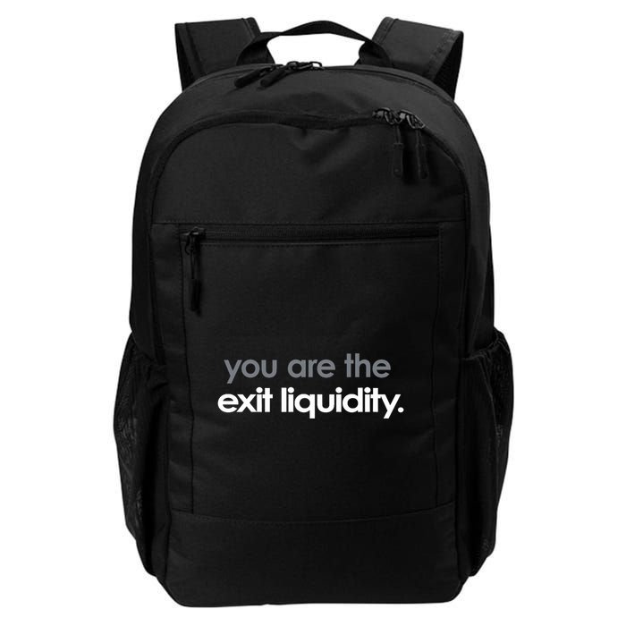 You Are The Exit Liquidity Trading Lover Funny Saying Quote Backpack