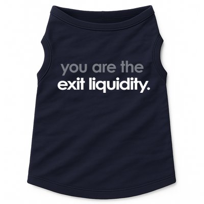 You Are The Exit Liquidity Trading Lover Funny Saying Quote Doggie Tank