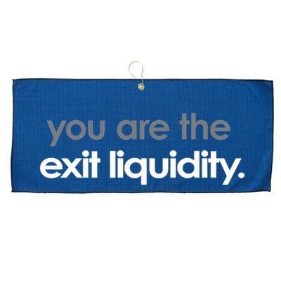 You Are The Exit Liquidity Trading Lover Funny Saying Quote Large Microfiber Waffle Golf Towel